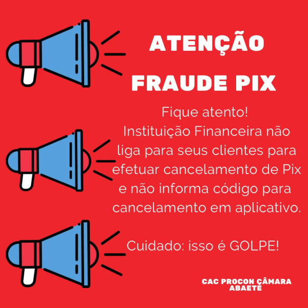 ALERTA: FRAUDE PIX