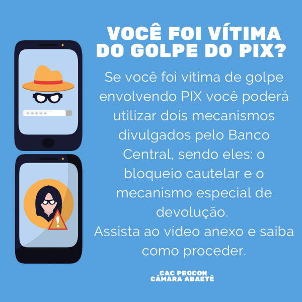 GOLPE DO PIX - SAIBA COMO PROCEDER 